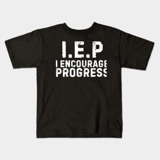 IEP I Encourage Progress Kids T-Shirt